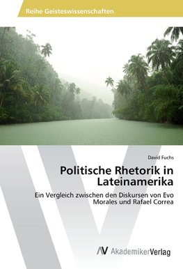 Politische Rhetorik in Lateinamerika