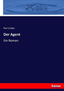 Der Agent