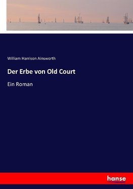 Der Erbe von Old Court