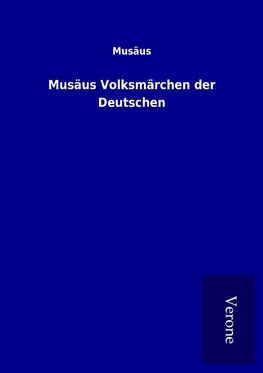 Musäus Volksmärchen der Deutschen