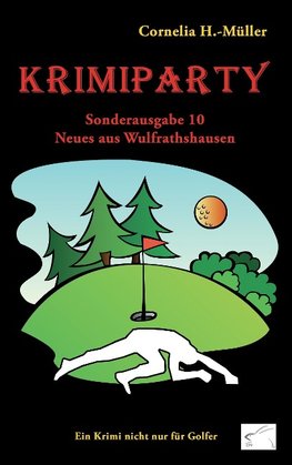 Krimiparty Sonderausgabe 10: Neues aus Wulfrathshausen