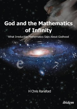 God and the Mathematics of Infinity