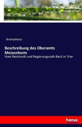 Beschreibung des Oberamts Meisenheim