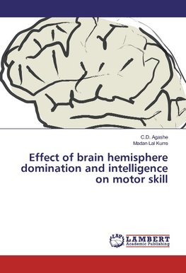 Effect of brain hemisphere domination and intelligence on motor skill