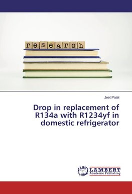 Drop in replacement of R134a with R1234yf in domestic refrigerator