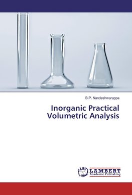 Inorganic Practical Volumetric Analysis