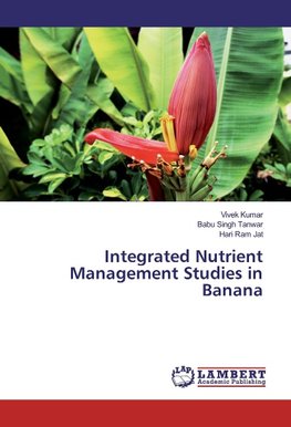 Integrated Nutrient Management Studies in Banana