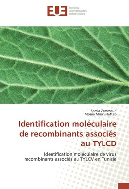 Identification moléculaire de recombinants associés au TYLCD