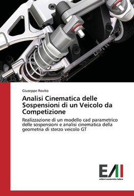 Analisi Cinematica delle Sospensioni di un Veicolo da Competizione