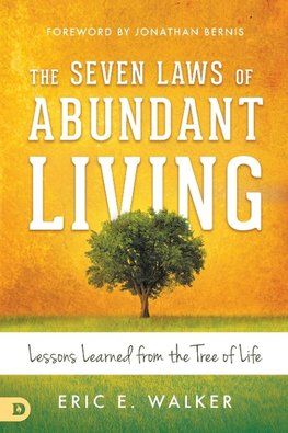 The Seven Laws of Abundant Living