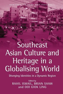 Ismail, R: Southeast Asian Culture and Heritage in a Globali