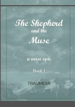 The Shepherd and the Muse - Book I