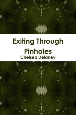 Exiting Through Pinholes