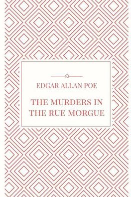 The Murders in the Rue Morgue