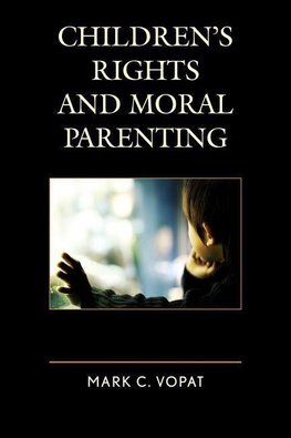 Children's Rights and Moral Parenting