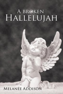 A Broken Hallelujah