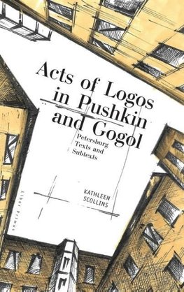 Acts of Logos in Pushkin and Gogol