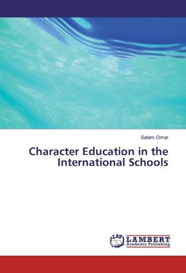 Character Education in the International Schools