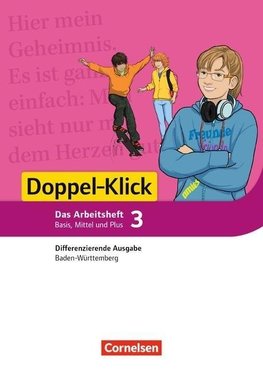 Doppel-Klick Band 3: 7. Schuljahr - Differenzierende Ausgabe Baden-Württemberg - Arbeitsheft mit Lösungen