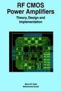 RF CMOS Power Amplifiers: Theory, Design and Implementation