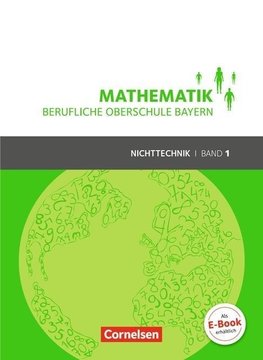 Mathematik Band 1 (FOS 11 / BOS 12) - Berufliche Oberschule Bayern - Nichttechnik - Schülerbuch