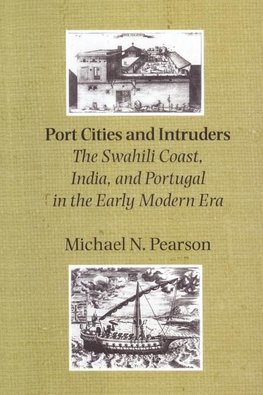 Pearson, M: Port Cities and Intruders