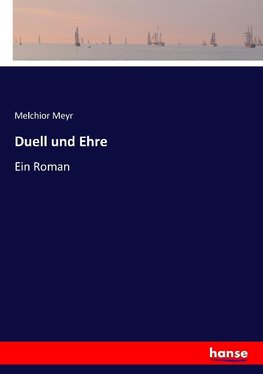 Duell und Ehre