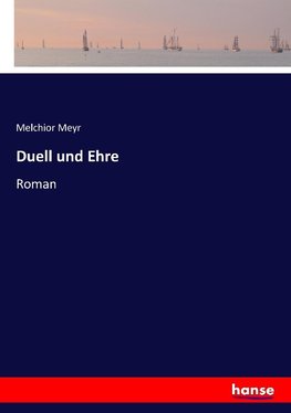 Duell und Ehre