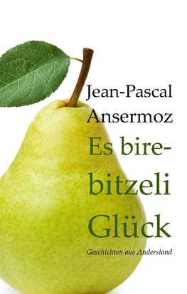 Es birebitzeli Glück