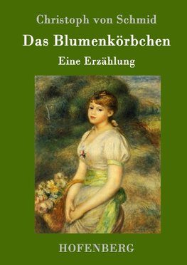 Das Blumenkörbchen