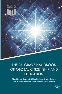 The Palgrave Handbook of Global Citizenship and Education