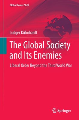 The Global Society and Its Enemies