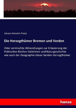 Die Herzogthümer Bremen und Verden