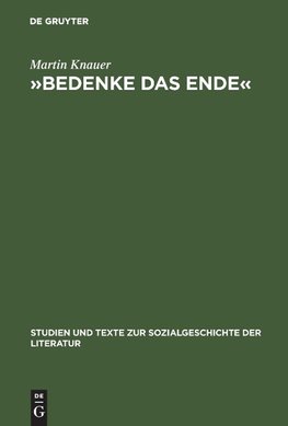 »Bedenke das Ende«