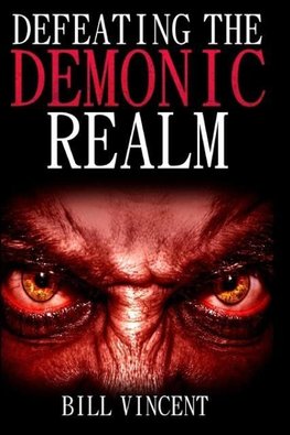 Defeating the Demonic Realm