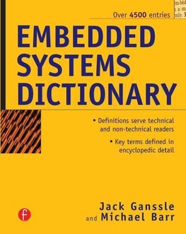 Ganssle, J: Embedded Systems Dictionary