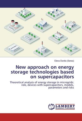 New approach on energy storage technologies based on supercapacitors