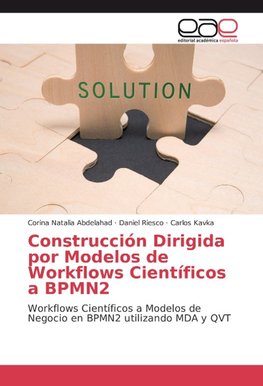 Construcción Dirigida por Modelos de Workflows Científicos a BPMN2