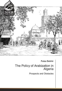 The Policy of Arabization in Algeria