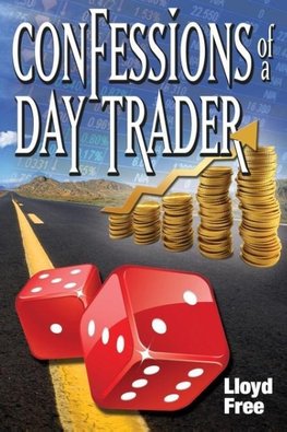 Confessions of a Day Trader