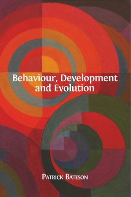 Behaviour, Development and Evolution