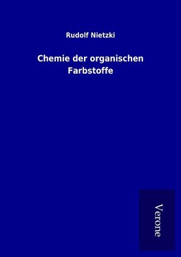 Chemie der organischen Farbstoffe