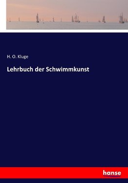 Lehrbuch der Schwimmkunst