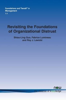 Revisiting the Foundations of Organizational Distrust