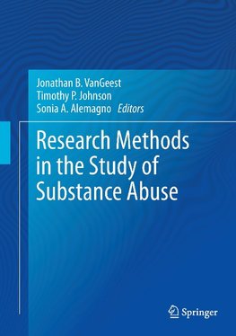 Research Methods in the Study of Substance Abuse