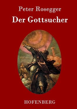 Der Gottsucher