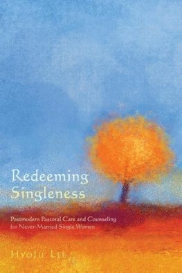 Redeeming Singleness