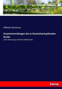 Zusammenstellungen des in Deutschland geltenden Rechts