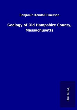 Geology of Old Hampshire County, Massachusetts