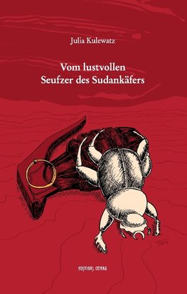 Vom lustvollen Seufzer des Sudankäfers